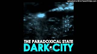 The Paradoxical State - Social Deviate