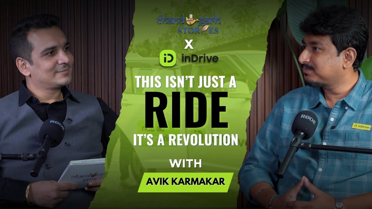 inDrive | Leading the Charge to Transform the Future |  Chandigarh Stories EP22