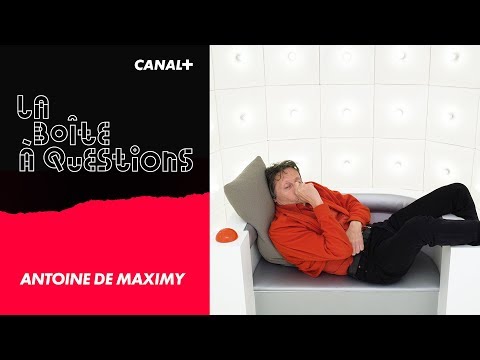 La Boîte à Questions d'Antoine de Maximy – 13/06/2019