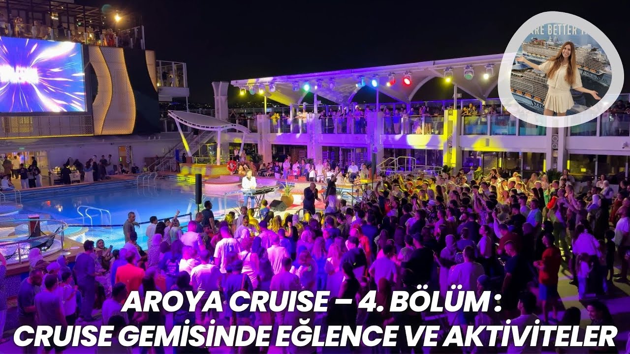 AROYA CRUISE - 4. BÖLÜM