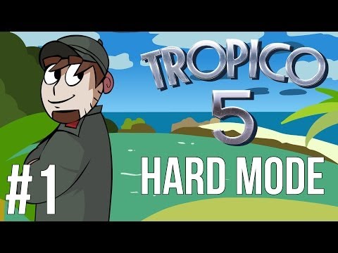 LETS PLAY TROPICO 5 | HARD MODE | EPISODE 1
