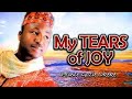 Prince Gozie Okeke My Tears Of Joy Latest 2017 Nigerian Gospel Song