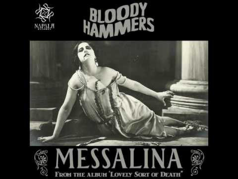 BLOODY HAMMERS - Messalina (Audio) | Napalm Records