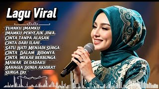 Download lagu LAGU VIRAL🪷[Tuanku IMAMKU_Imamku penyejuk jiwa_Cinta Dari Ilahi]Lagu bikin rumah tangga makin adem. mp3