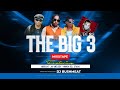 THE BIG 3 MIXTAPE MBOSSO JAY MELODY VINNOX ALL STARS BY DJ BUSHMEAT Dj F2 Uploads