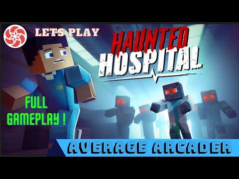 Average Arcader - Lets Play Minecraft Haunted Hospital/Full Gameplay