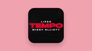 Lizzo - Tempo (feat. Missy Elliott) [Clean]