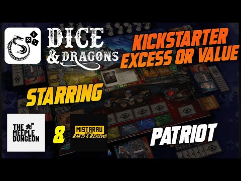 Dice and Dragons - Kickstarter Excess or Value Patriot