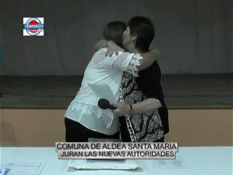 ALDEA SANTA MARIA: JURA DE LAS NUEVAS AUTORIDADES DE LA COMUNA DE ALDEA SANTA MARIA