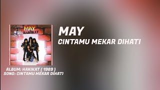 Download lagu May - Cintamu Mekar Dihati mp3 Download lagu May - Cintamu Mekar Dihati mp3