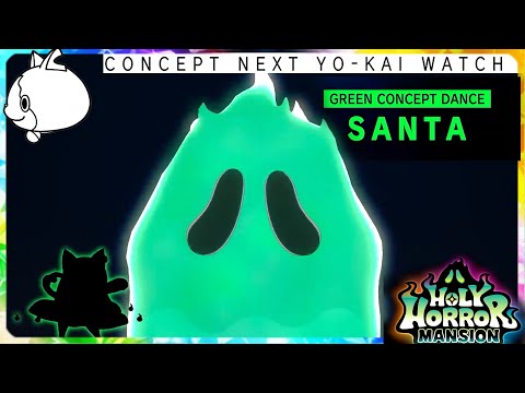 Green Ghost Santa Song — Ghost Craft RPG Holy Horror Mansion Concept Dance OST (Yo-kai Watch Summon)