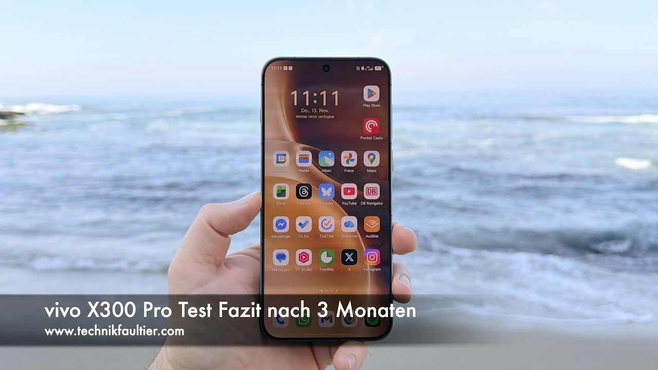 vivo X300 Pro Test Fazit nach 3 Monaten