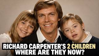 Whatever Happened To The Carpenters' Kids