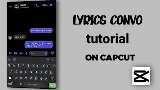 Lyrics convo tutorial | Capcut