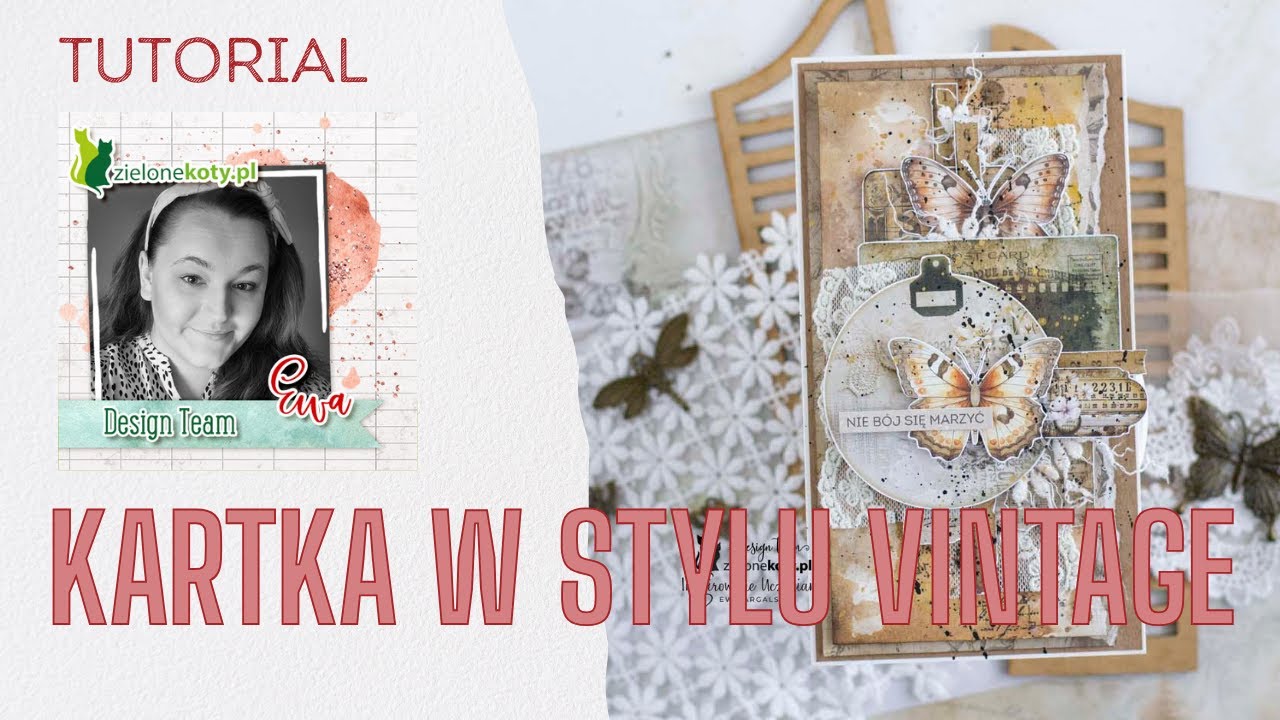 Kartka w stylu vintage + video | Ewa