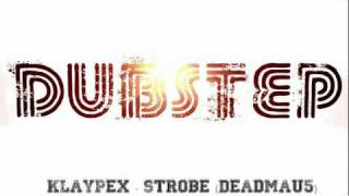 Klaypex - Strobe (1440p HD) (Deadmau5)