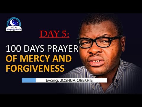 Day 5: 100 Days Prayer of Mercy and Forgiveness - February 5th 2022
