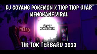 Download lagu DJ GOYANG POKEMON X TIOP TIOP ULAR MENGKANE VIRAL TIK TOK TERBARU 2023... mp3