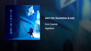 Ain't No Sunshine (Live)