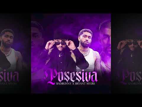 Posesiva - Bad Bunny x Bryant Myers ( DimeloFvcu x Socraam x ProodbyNG)