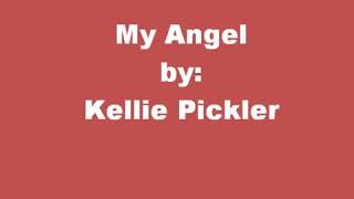 Kellie Pickler-My Angel w/ lyrics