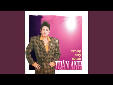 Thể hiện bởi Tuấn Anh