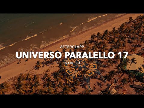 AFTERCLAPP @ Universo Paralello Festival 17 -  2024 FULL SET
