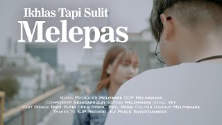 Download lagu Ikhlas Tapi Sulit Melepas  - Vey mp3