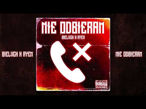 Bielvch x Ayem - Nie Odbieram