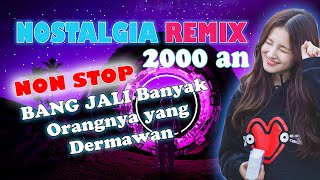 Download lagu DJ NOSTALGIA  REMIX MUSIC HOUSE 'BANG JALI' NON STOP mp3