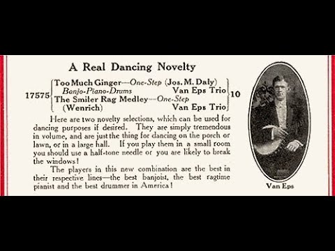 THE  SMILER  RAG MEDLEY  ONE  STEP  BY  THE  VAN  EPS  TRIO  1914