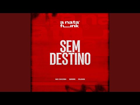 Sem Destino (feat. A Nata Funk)