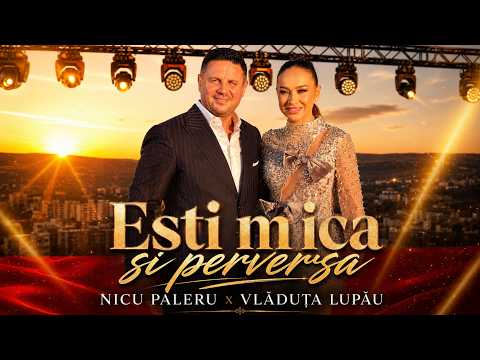 Nicu Paleru ❌ Vladuta Lupau - Esti Mica si Perversa | Oficial Video