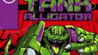 The Teknoist - Tank Alligator - OUT NOW!!!