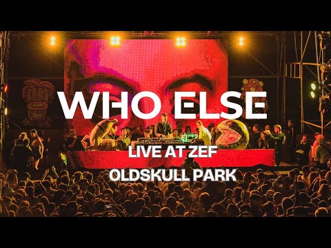 Who Else Live @ ZEF Oldskull Park [Melodic Techno/ Progressive House DJ Mix]