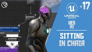 Unreal Engine 5 Tutorial -  AI Part 17: Sitting in Chair
