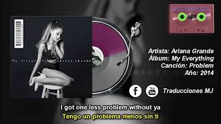 Problem de Ariana Grande ft. Iggy Azalea Traducida y Subtitulada al Español