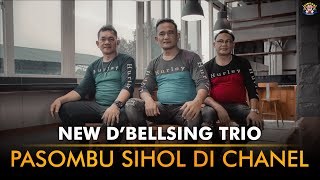 Download lagu NEW D'BELLSING TRIO || PASOMBU SIHOL DI CHANEL || LAGU BATAK TERBARU 2022 || GIDEON MUSIC PRODUCTION mp3