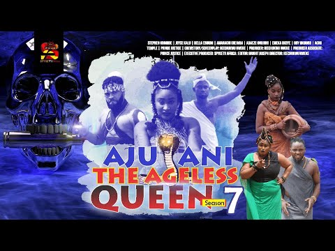 AJU ANI (The Ageless Queen) SEASON 7 (Cinematic Full HD) (Starring FLASH BOY, AMARACHI IGIDIMBA)