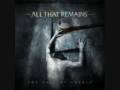 All That Remains - Become The Catalyst (lyrics ...