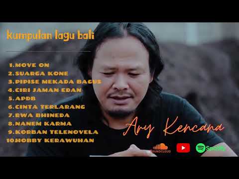 MOVE ON Kumpulan Lagu Ary Kencana Terbaru 2023