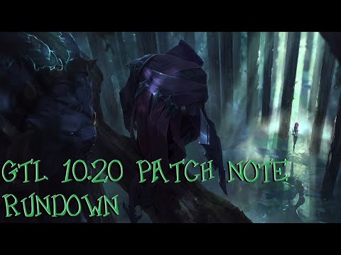 GTL 10.20 Patch Note Rundown