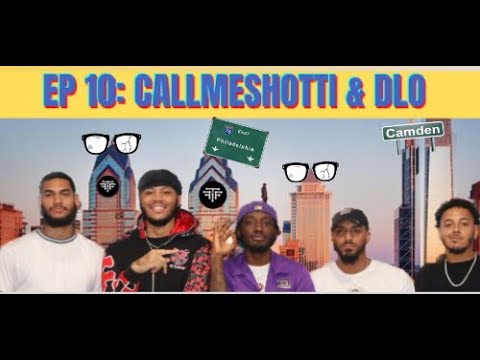 EP10:  CALLMESHOTTI X DLO