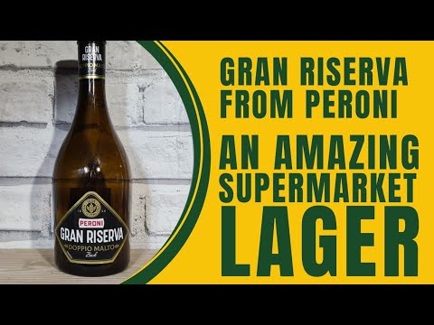 Gran Riserva | Doppio Malto | Peroni