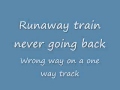 Soul Asylum- Runaway Train (lyrics) 