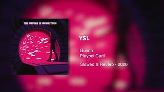 Gunna x Playboi Carti - YSL (Slowed &amp; Reverb) • 432hz
