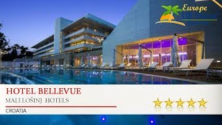Hotel Bellevue - Mali Lošinj  Hotels, Croatia