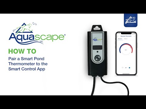 How to Pair a Smart Pond Thermometer to the Smart Control App