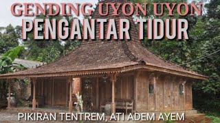 Download lagu NGLARAS GENDING UYON UYON - GENDING JAWA PENGANTAR TIDUR SIANG mp3 Download lagu NGLARAS GENDING UYON UYON - GENDING JAWA PENGANTAR TIDUR SIANG mp3