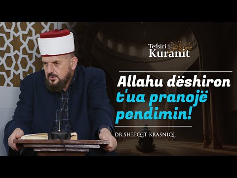 Allahu dëshiron t'ua pranojë pendimin! - Dr. Shefqet Krasniqi